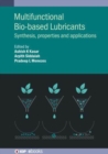 Image for Multifunctional Bio-Based Lubricants