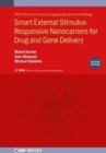 Image for Smart External Stimulus-Responsive Nanocarriers for Drug and Gene Delivery, Second edition