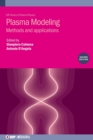 Image for Plasma Modeling (Second Edition) : Methods and applications