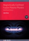 Image for Magnetically Confined Fusion Plasma Physics, Volume 2