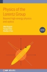 Image for Physics of the Lorentz Group (Second Edition)