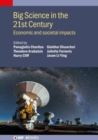 Image for Big Science in the 21st Century : Economic and societal impacts