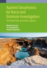 Image for Applied Geophysics for Karst and Sinkhole Investigation : The Dead Sea and other regions