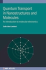 Image for Quantum transport in nanostructures and molecules  : an introduction to molecular electronics