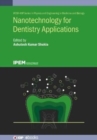 Image for Nanotechnology for Dentistry Applications