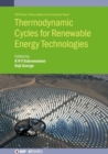 Image for Thermodynamic Cycles for Renewable Energy Technologies