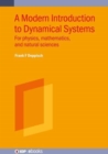Image for A modern introduction to dynamical systems  : for physics, mathematics, and natural sciences
