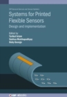 Image for Systems for printed flexible sensors  : design and implementation