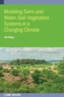 Image for Modeling semi-arid water-soil-vegetation systems