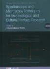 Image for Spectroscopic and Microscopy Techniques for Archaeological and Cultural Heritage Research (Second Edition)