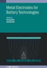 Image for Metal electrodes for battery technologies