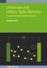 Image for Lithium-ion and Lithium-Sulfur Batteries