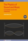 Image for The Physics of Sound and Music, Volume 1