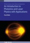 Image for An Introduction to Photonics and Laser Physics with Applications