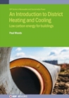 Image for An introduction to district heating and cooling  : low carbon energy for buildings