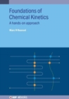 Image for Foundations of Chemical Kinetics