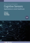 Image for Cognitive sensorsVolume 2,: Applications in smart healthcare