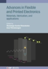 Image for Advances in Flexible and Printed Electronics