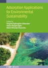 Image for Adsorption Applications for Environmental Sustainability
