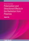 Image for Polarization and Directional Effects in the Radiation from Plasmas