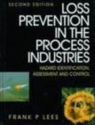 Image for Loss Prevention in the Process Industries