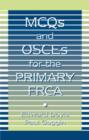 Image for MCQs and OSCEs for the primary FRCA
