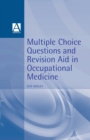 Image for MCQs and Revision Aid in Occupational Medicine