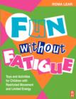 Image for Fun without Fatigue