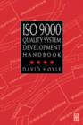 Image for ISO 9000 Quality Systems Development Handbook
