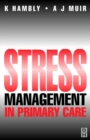 Image for Stress management in primary care
