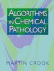 Image for Algorithms in Chemical Pathology