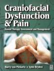 Image for Craniofacial dysfunction and pain  : manual therapy, assessment and management