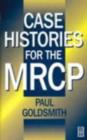 Image for Case Histories for the MRCP