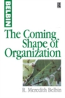 Image for The Coming Shape of Organization