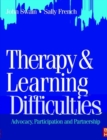 Image for Therapy and learning difficulties  : advocacy, participation and partnership