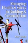 Image for Managing health and safety in building and construction