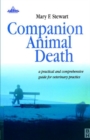 Image for Companion animal death  : a practical and comprehensive guide for veterinary practice