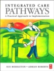Image for Integrated care pathways  : a practical approach to implementation