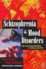 Image for Schizophrenia and Mood Disorders