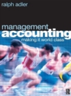 Image for Management accounting  : making it world class