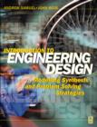 Image for Introduction to engineering design  : modelling, synthesis and problem solving strategies