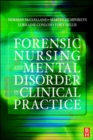 Image for Forensic nursing and mental disorder in clinical practice