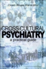 Image for Cross-cultural psychiatry  : a practical guide