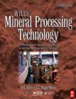Image for Wills&#39; mineral processing technology  : an introduction to the practical aspects of ore treatment and mineral recovery