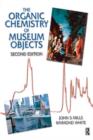 Image for Organic Chemistry of Museum Objects