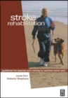 Image for Stroke rehabilitation  : guidelines for exercise and training to optimize motor skill