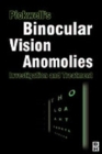 Image for Pickwell&#39;s binocular vision anomalies  : investigation and treatment