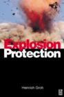 Image for Explosion protection  : electrical apparatus and systems for chemical plants, oil and gas industry, coal mining