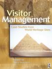 Image for Visitor management  : case studies from world heritage sites