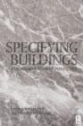 Image for Specifying buildings  : a design management perspective